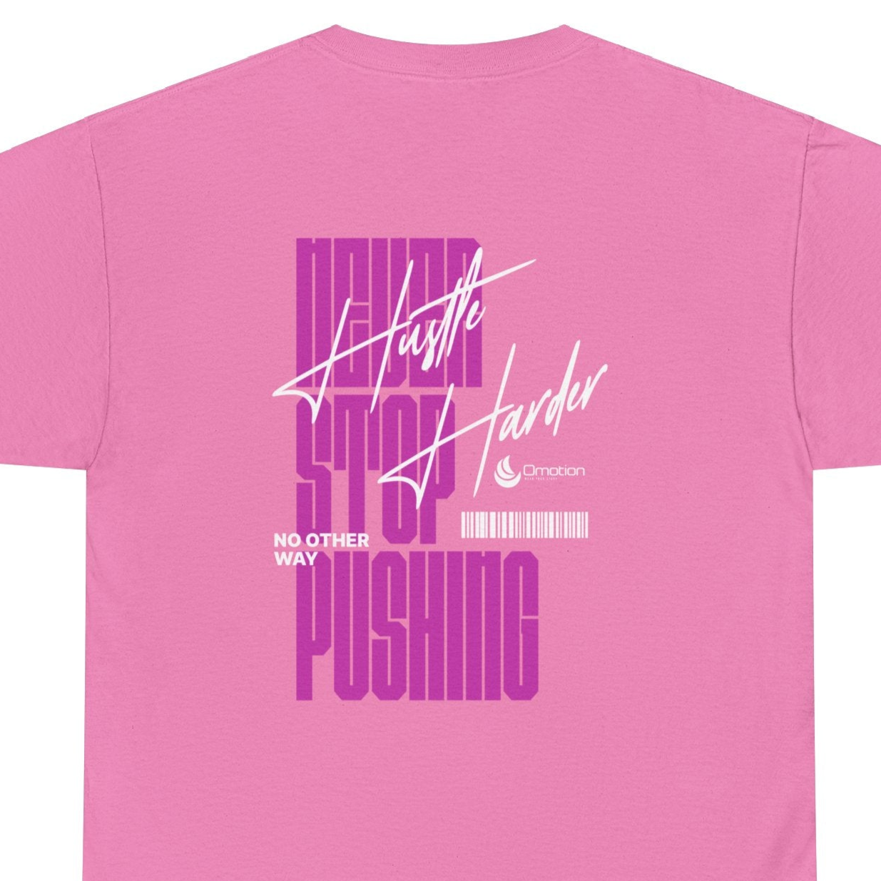 "Never Stop Pushing" Heavy Cotton T Shirt