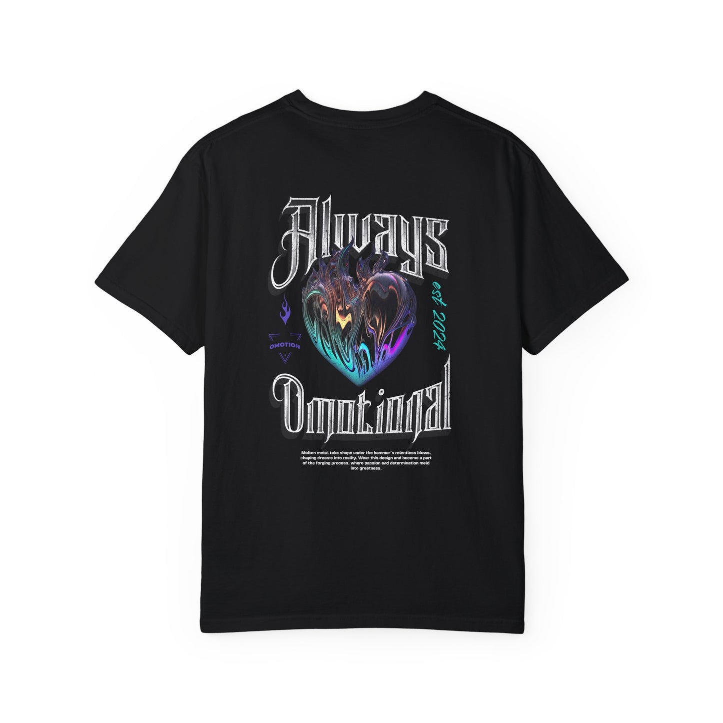 Always Omotional T Shirt