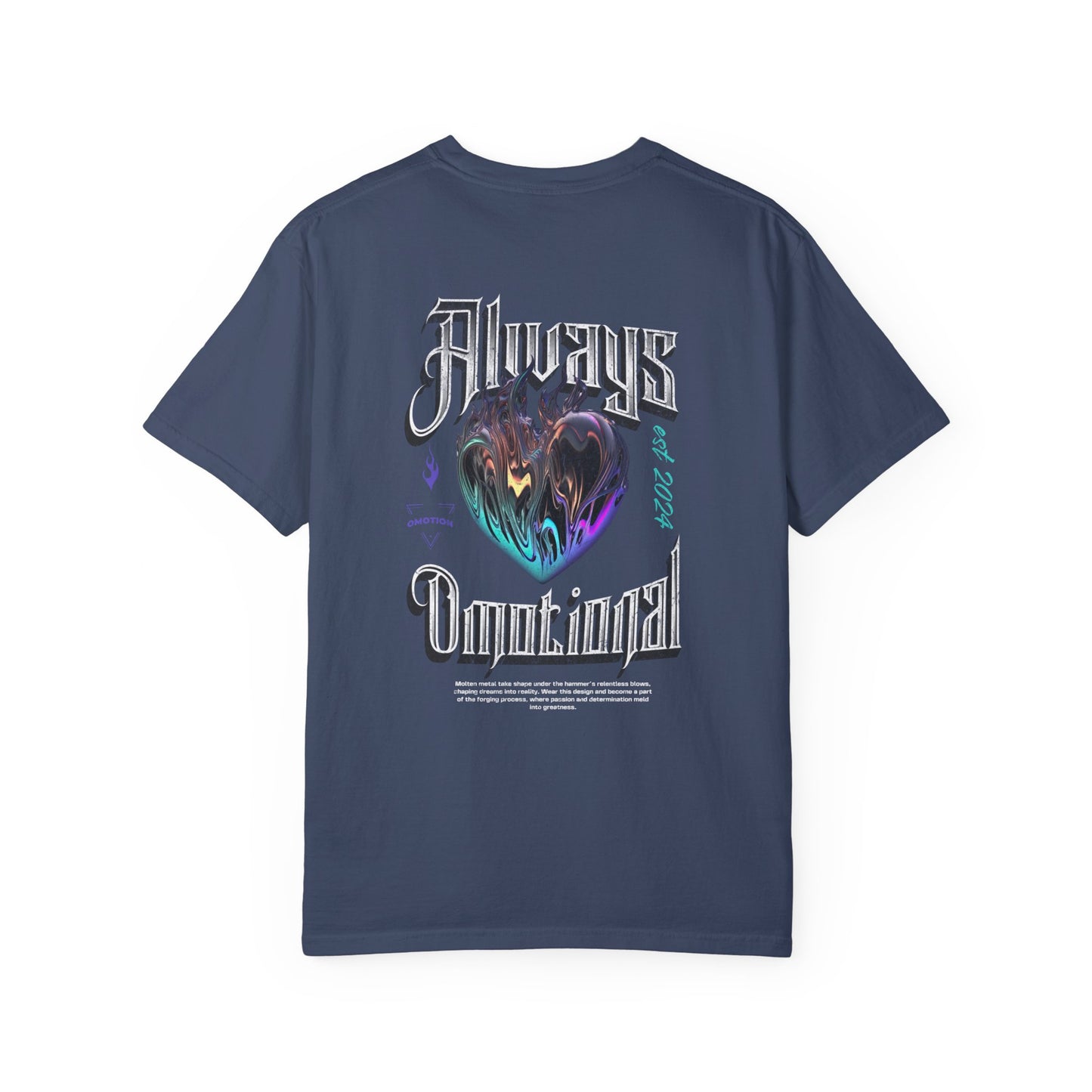 Always Omotional T Shirt