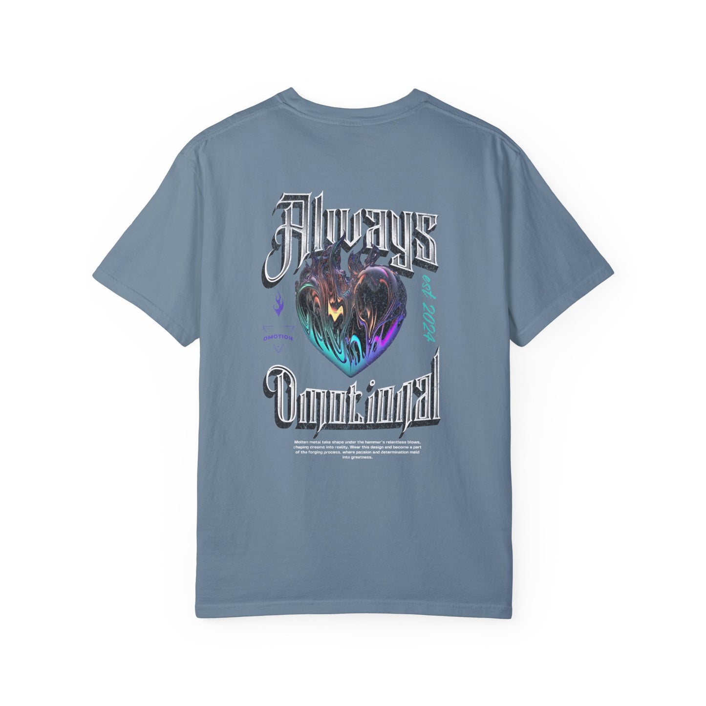 Always Omotional T Shirt