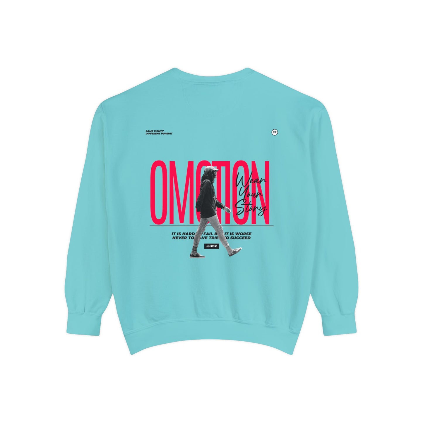 Same Fight Different Pursuit Sweatshirt