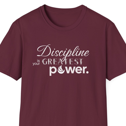 Discipline is the Greatest Power Soft-Style Tee