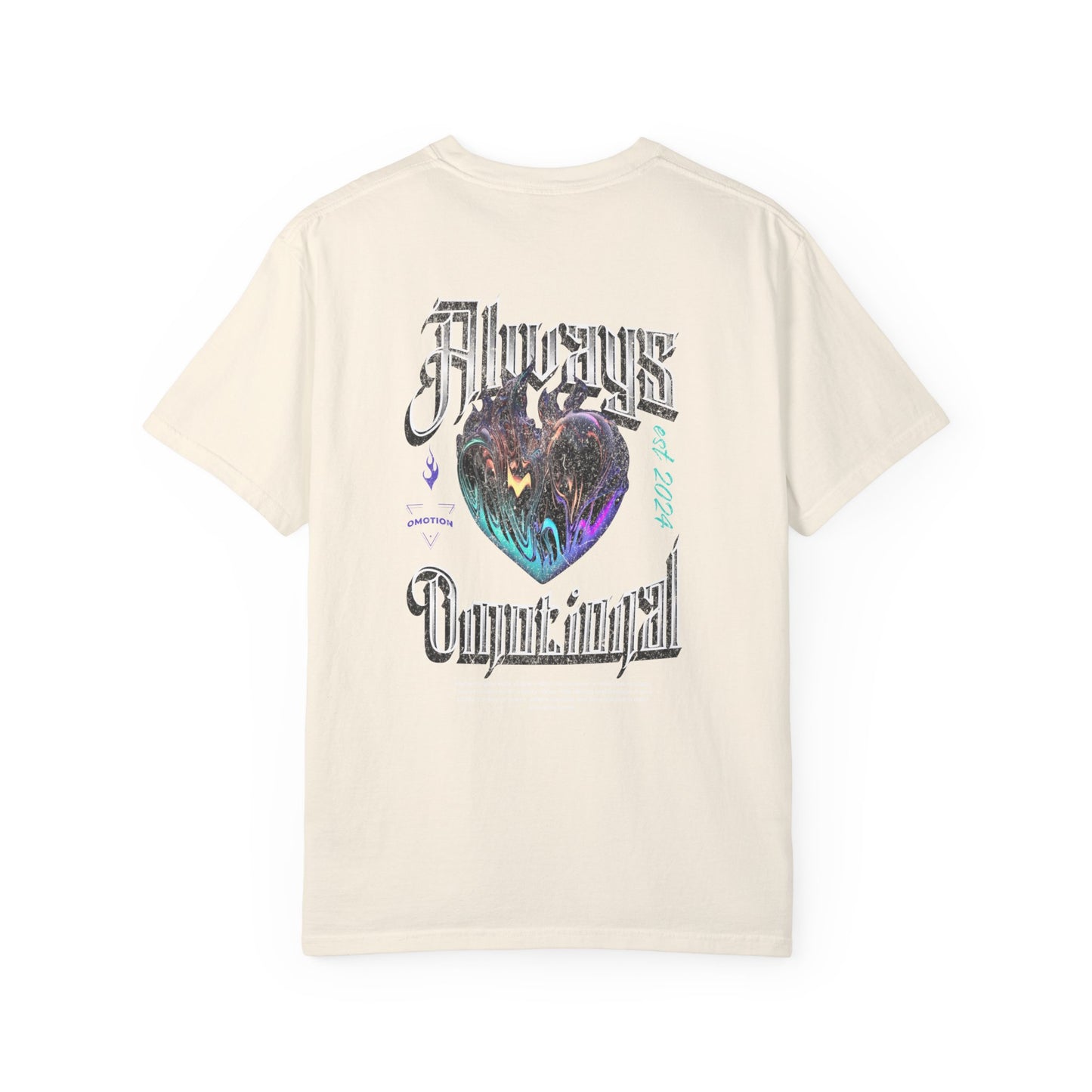 Always Omotional T Shirt