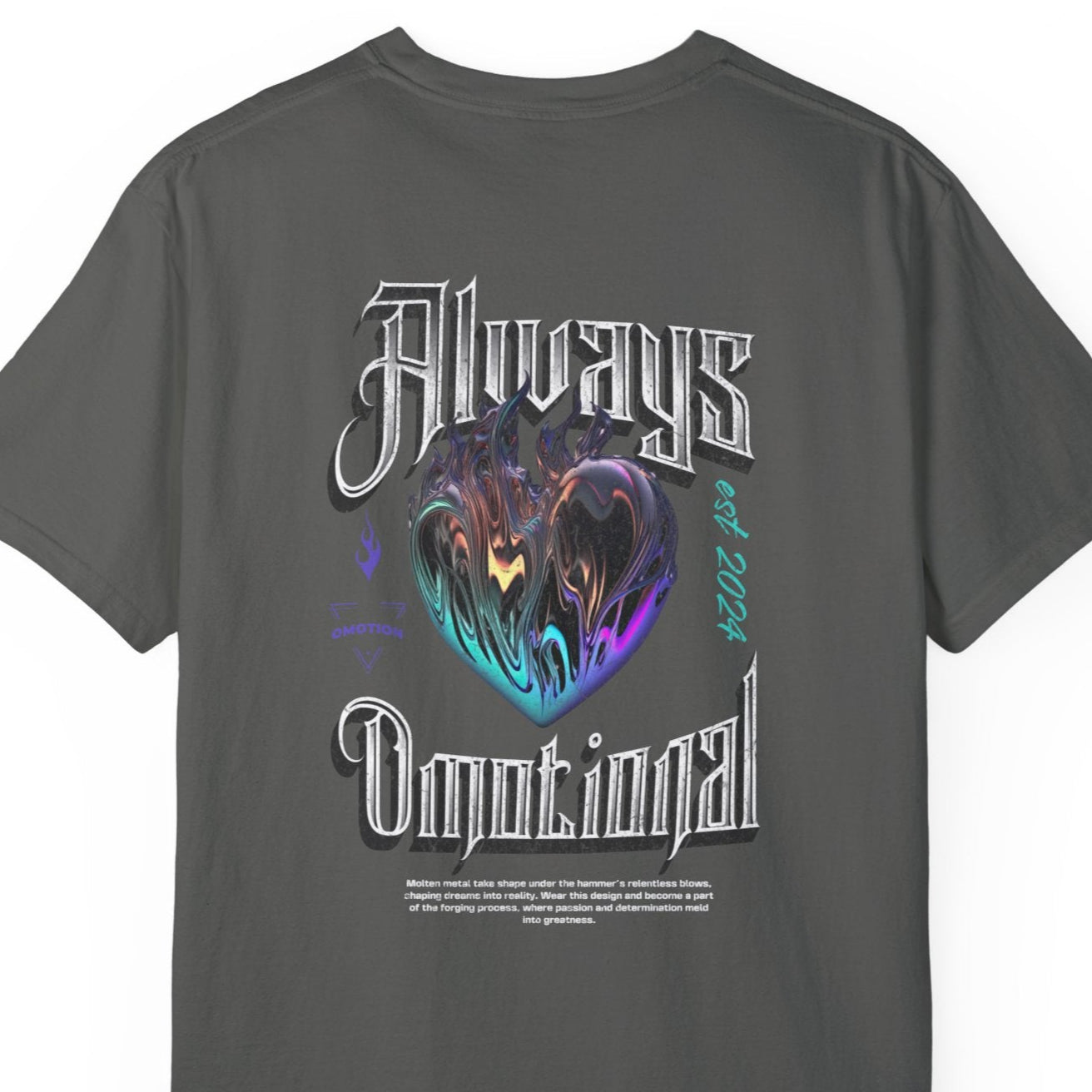 Always Omotional T Shirt