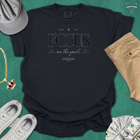 Focus On The Goals T Shirt