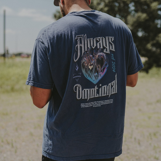 Always Omotional T Shirt
