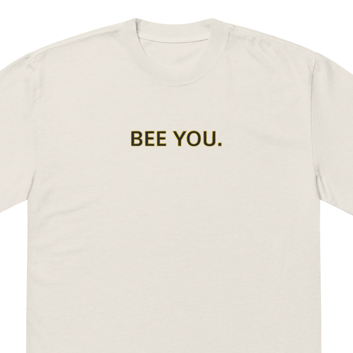 Bee You T Shirt