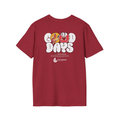 Good Days Soft-Style Tee Shirt