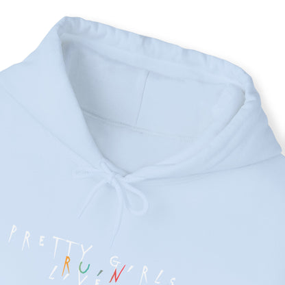 Pretty Girls Ruin Lives Hoodie
