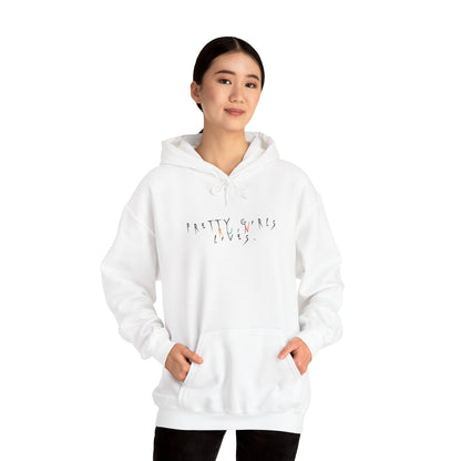 Pretty Girls Ruin Lives Hoodie