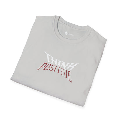 "Think Positive" Soft-Style T-Shirt