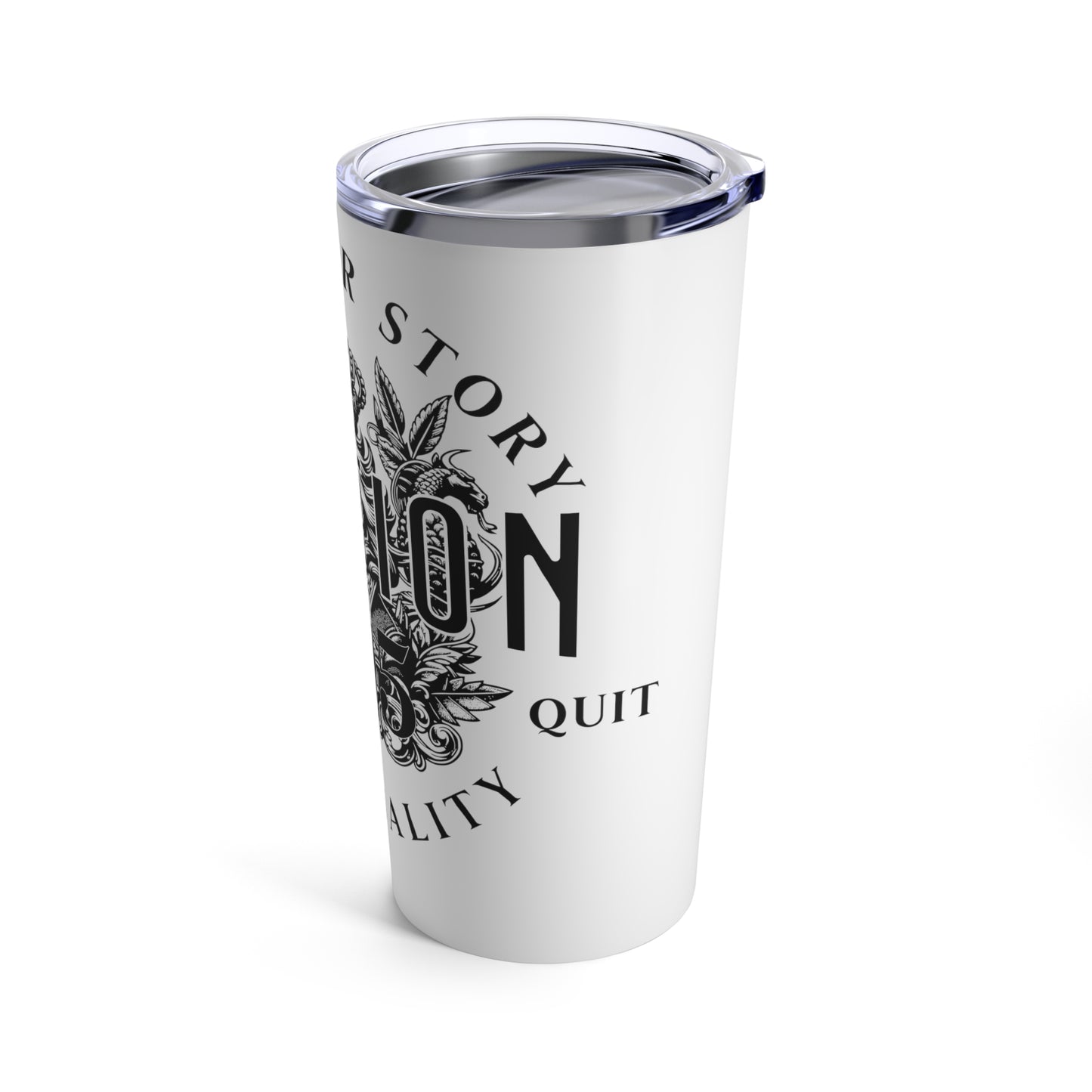 Never Quit 20oz Tumbler