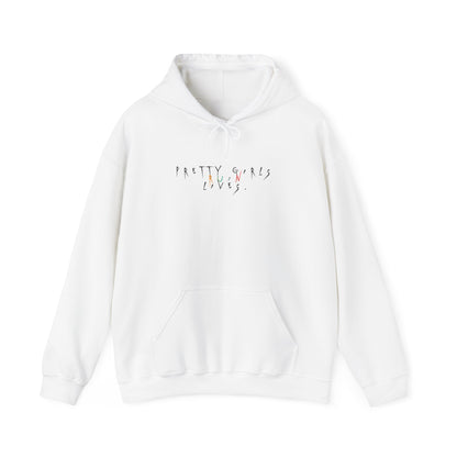 Pretty Girls Ruin Lives Hoodie