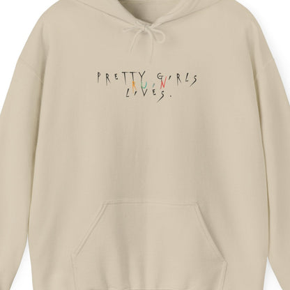 Pretty Girls Ruin Lives Hoodie
