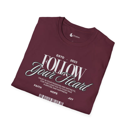 Follow Your Heart Soft-Style T Shirt