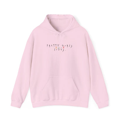 Pretty Girls Ruin Lives Hoodie