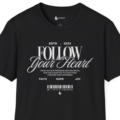 Follow Your Heart Soft-Style T Shirt