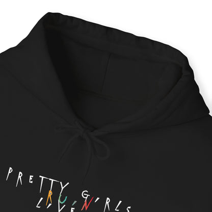 Pretty Girls Ruin Lives Hoodie