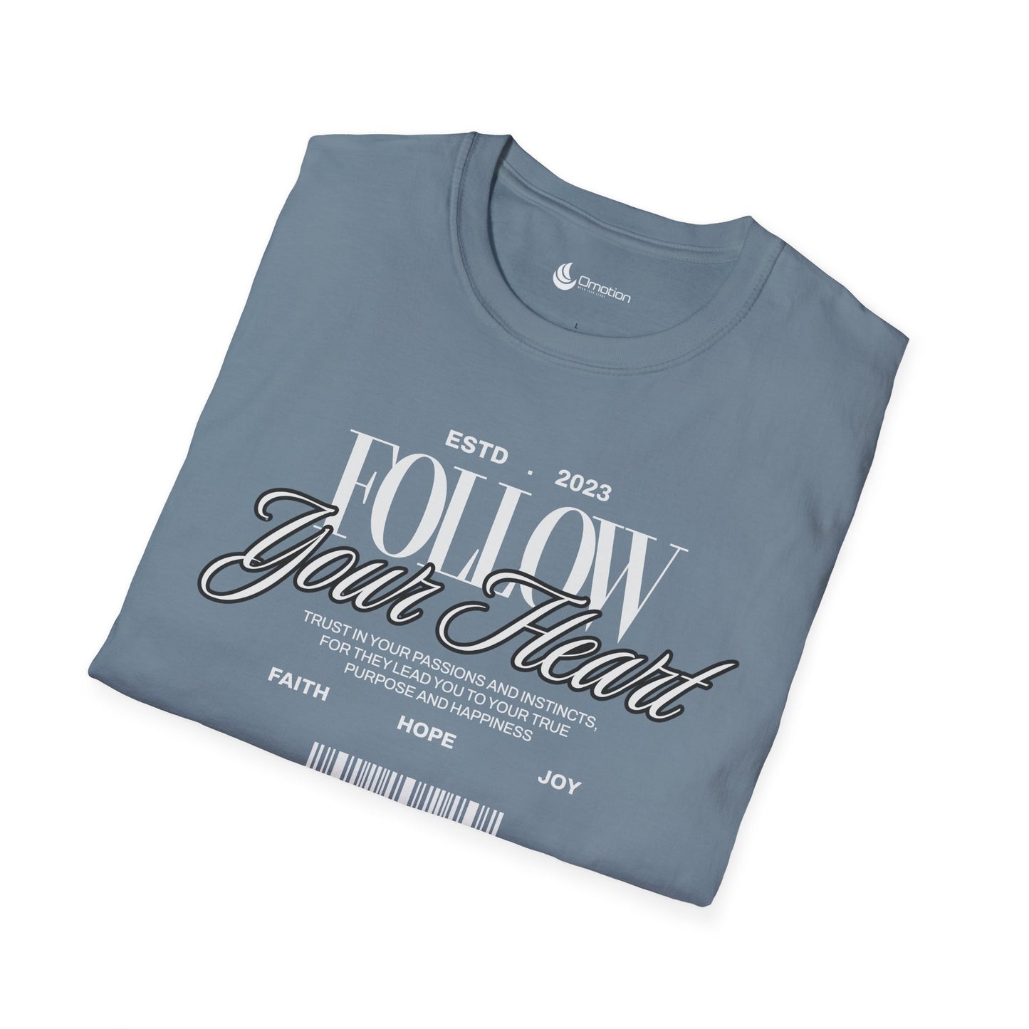 Follow Your Heart Soft-Style T Shirt