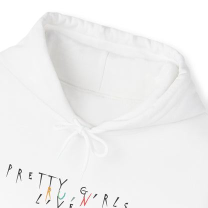 Pretty Girls Ruin Lives Hoodie