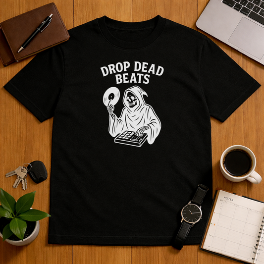 Drop Dead Beats T Shirt
