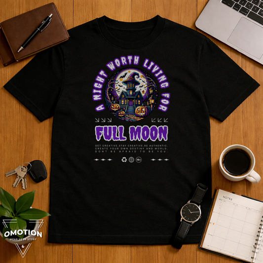 A Night Worth Living For T Shirt