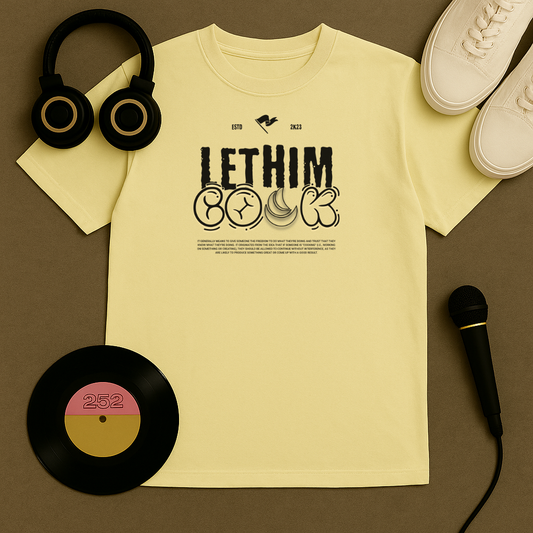 'Let him Cook' Funny Quote T-Shirt