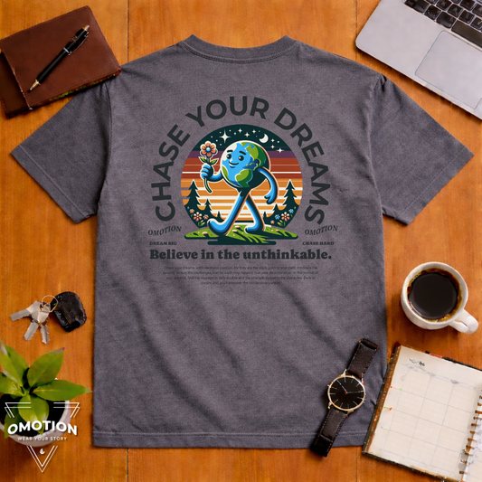 Chase Your Dreams T Shirt